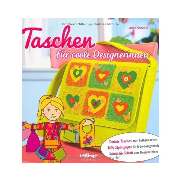 Taschen-Nähbuch: Taschen für coole Designerinnen, Velber Verlag