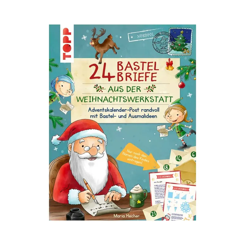 Weihnachts-Bastelbuch: 24 Briefe vom Weihnachtsmann, TOPP