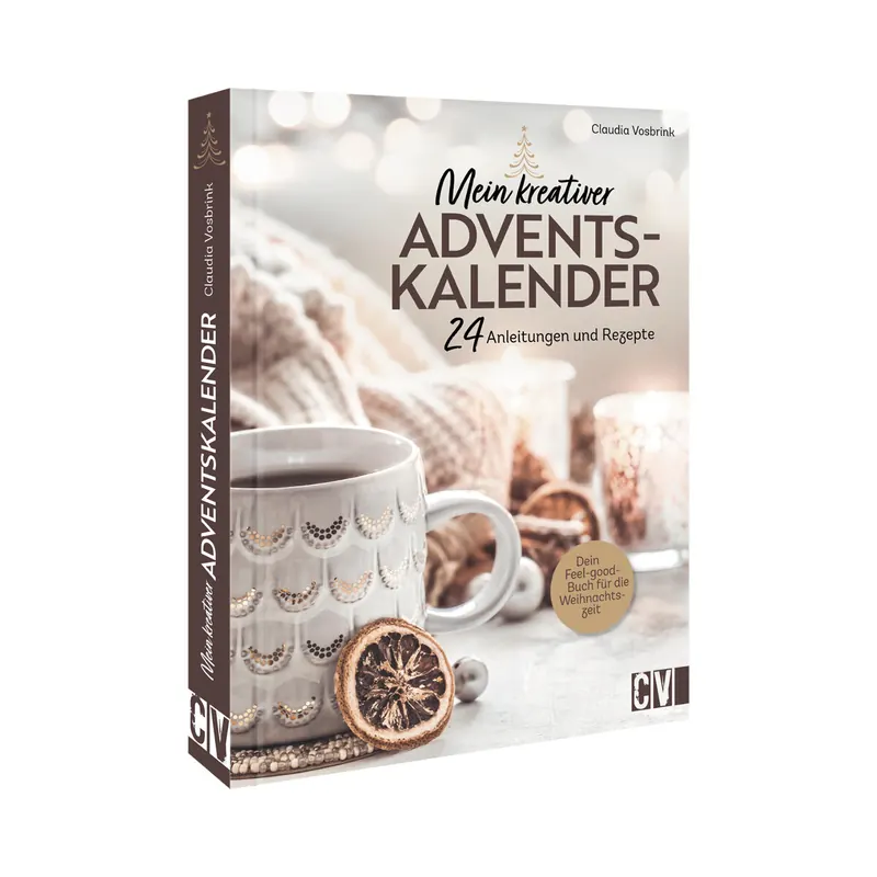 Weihnachts-Bastelbuch: Mein kreativer Adventskalender, CV