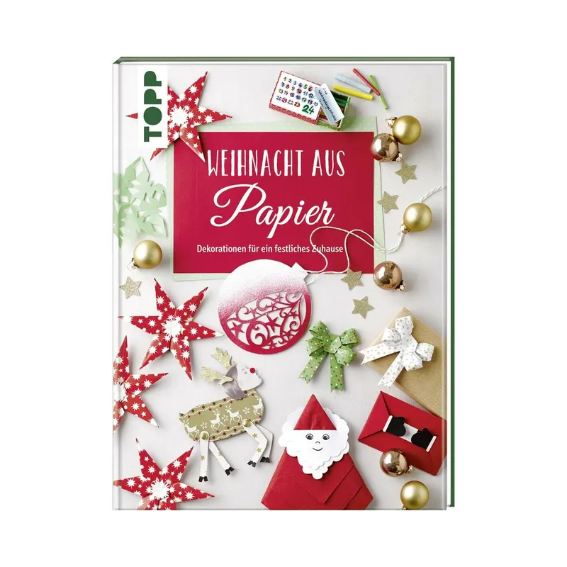 Weihnachts-Bastelbuch: Weihnacht aus Papier, TOPP