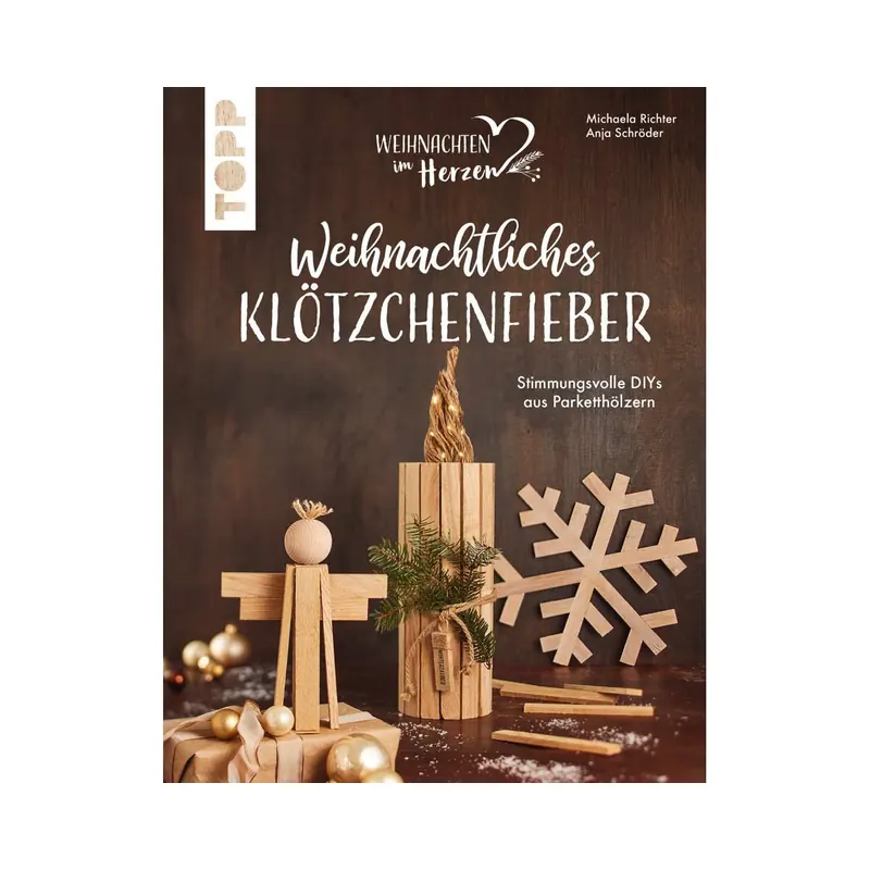 Weihnachts-Bastelbuch: Weihnachtliches Klötzchenfieber, TOPP