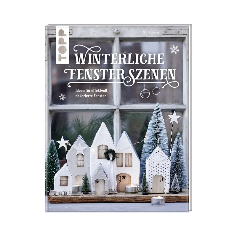 Weihnachts-Bastelbuch: Winterliche fensterszenen, TOPP