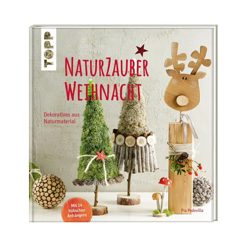 Weihnachts-Dekobuch: NaturZauberWeihnacht, TOPP
