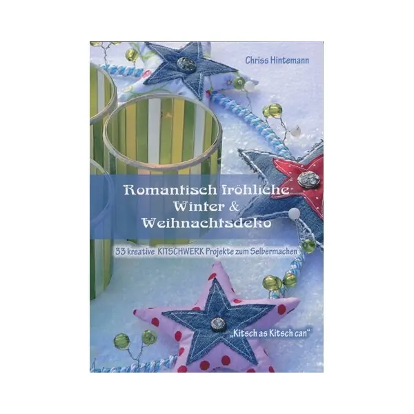 Weihnachts-Dekobuch: Romantisch fröhliche Winter & Weihnachtsdeko, OZ Verlag