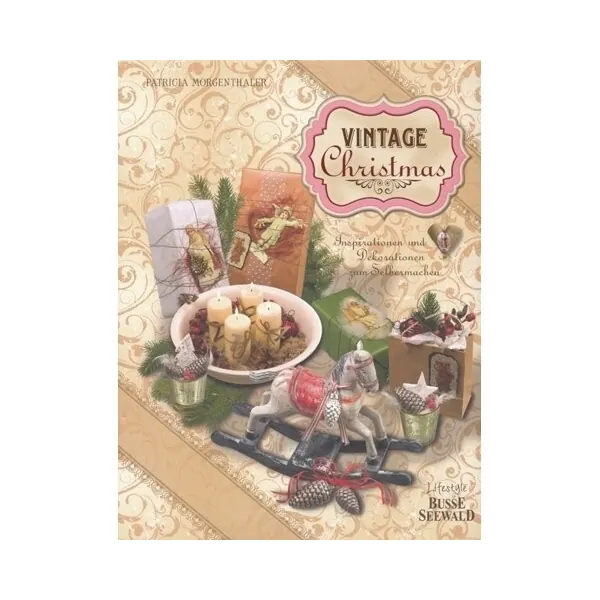 Weihnachts-Dekobuch: Vintage Christmas, Busse Seewald