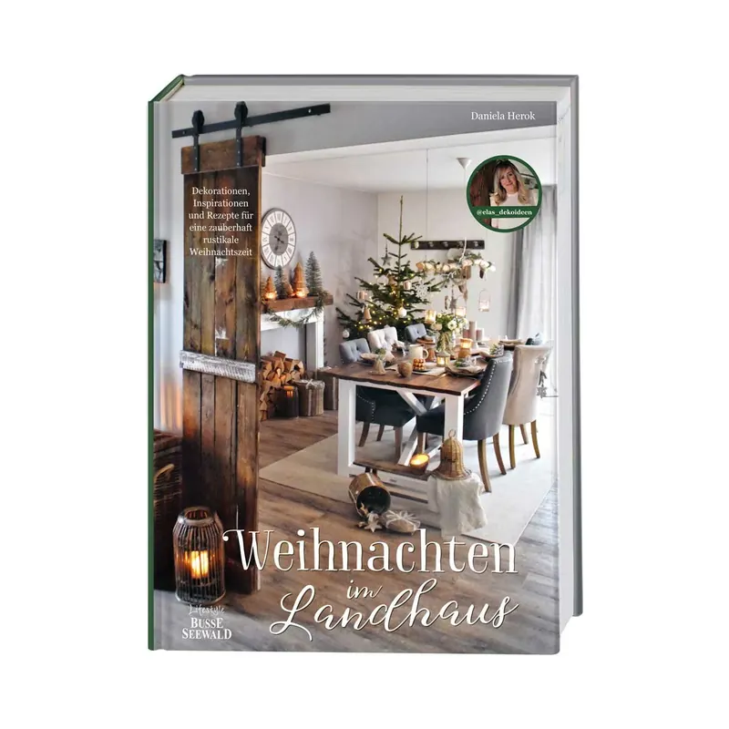 Weihnachts-Dekobuch: Weihnachten im Landhaus, Busse Seewald