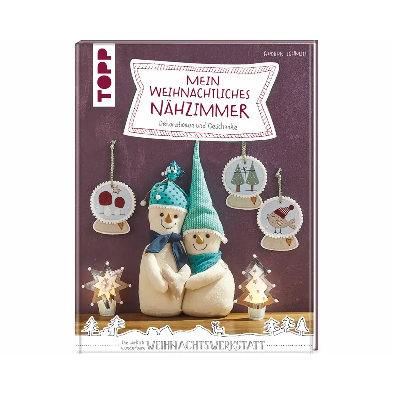 Weihnachts-Nähbuch: Mein weihnachtliches Nähzimmer, Topp
